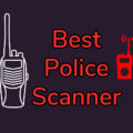 Best Police Radio Scanners