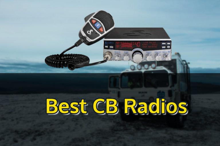 Best CB Radios For Truckers and OffRoading [Fixed Mount]