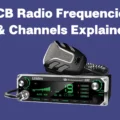 CB Radio Frequencies, Channels, and Common Uses