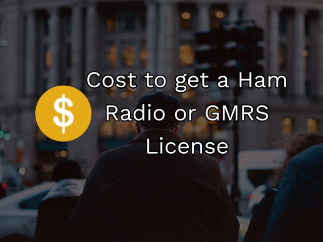 Ham Radio License Cost & GMRS License Cost