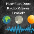Speed of Radio Waves: How Fast Does Radio Waves Travel?