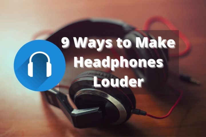 Make Headphones Sound Louder