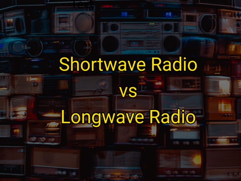 Shortwave Vs. Longwave Radio Difference Between Them