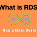 What Is RDS (Radio Data System) Radio?