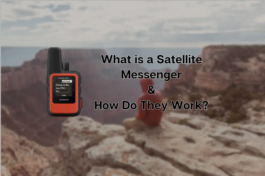 What is a Satellite Messenger & How Do They Work? 1 SaveNetRadio What is a Satellite Messenger?