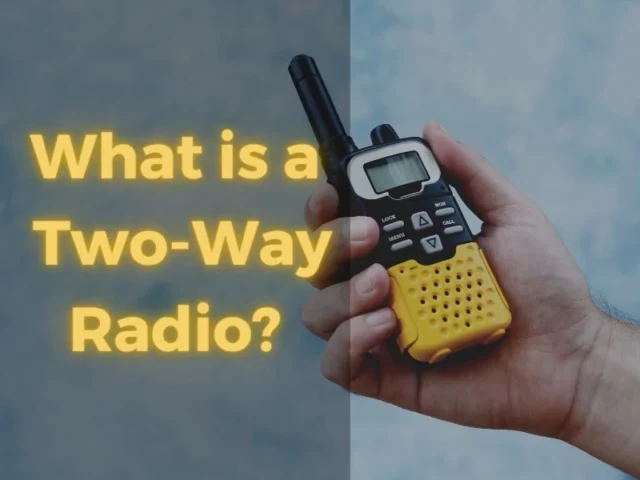 What is a Two-Way Radio?